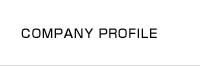 COMPANY PROFILE